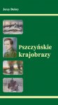 Pszczyńskie Krajobrazy Jerzy Dobry